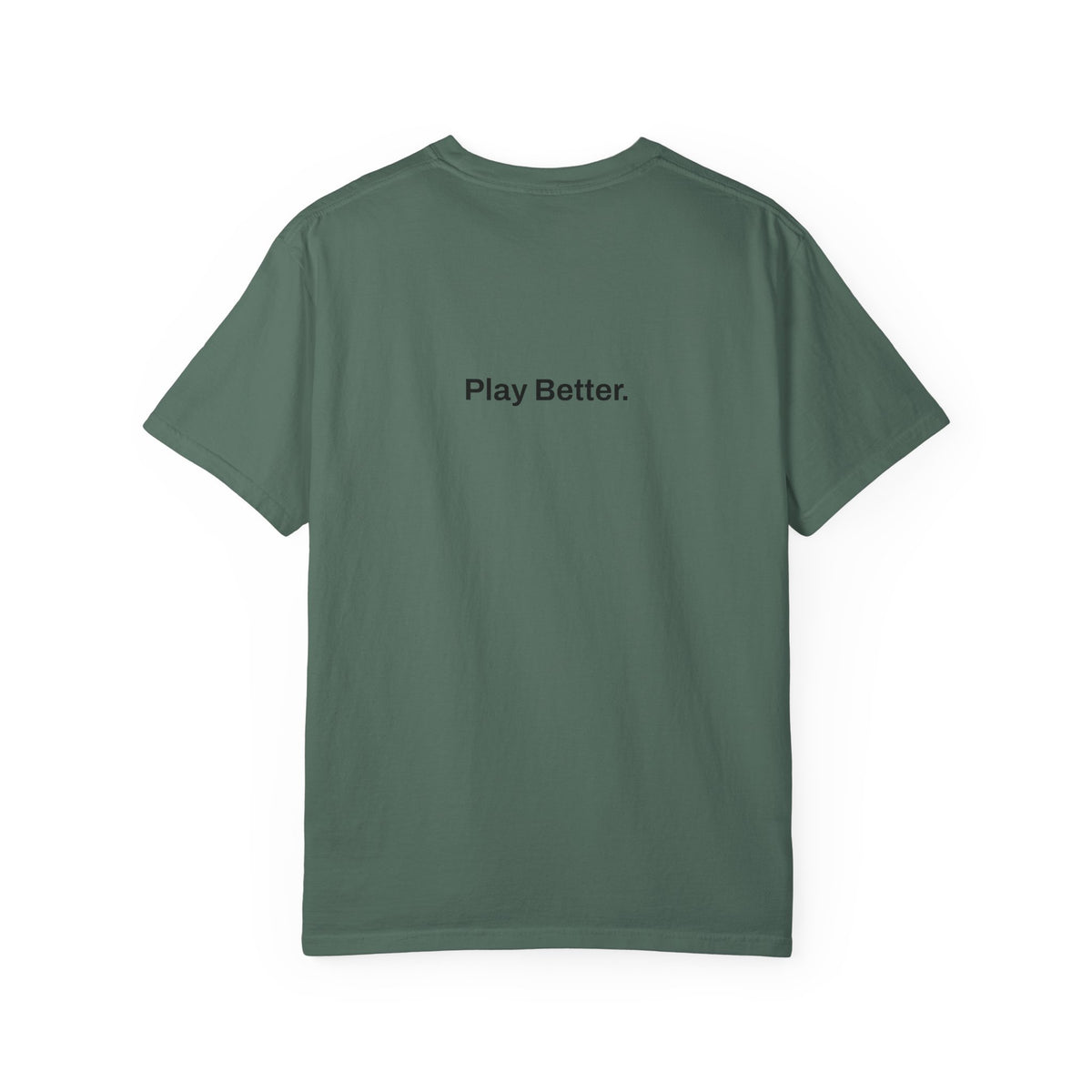 Play Better T-shirt